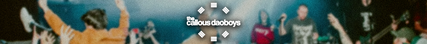 The Callous Daoboys